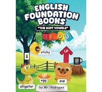 English Foundation Books: The Soft Vowels