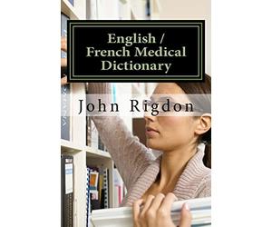 English / French Medical Dictionary