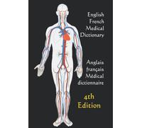 English / French Medical Dictionary (WordsRUs Bilingual Dictionaries)