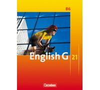English G 21 - Ausgabe B 06: 10. Schuljahr. Sch, Lamsdale, Harger, Abbey.