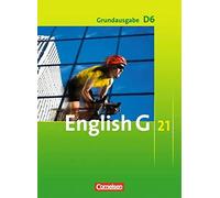 English G 21 - Grundausgabe D 06: 10. Schuljahr, Lamsdale, Harger, Cox, Abbe.