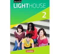 English G LIGHTHOUSE 02: 6. Schuljahr. Schulerb, Abbey, Donoghue, Biederstad.