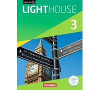 English G LIGHTHOUSE 3: 7. Schuljahr. Schulerbu, Abbey, Donoghue, Biederstad.