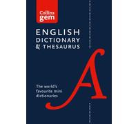 English Gem Dictionary and Thesaurus : The World's Favourite Mini English Dictionary and Thesaurus