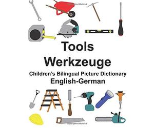 English-German Tools/Werkzeuge ChildrenaTMs Bil. Carlson, Carlson<|