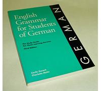 English Grammar for Students of German: The Study Guide for Those Learning German
