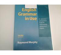 English Grammar In Use without Answers: A Reference and Practice Book for Intermediate Students of English