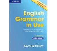 English Grammar in Use without Answers A Self-study Reference and Practice Book for Intermediate Students of English by Murphy, Raymond ( AUTHOR ) Feb-23-2012 Paperback