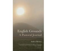 English Grounds: A Pastoral Journal