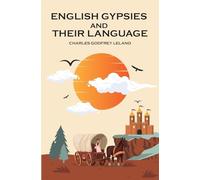 English Gypsies and Their Language