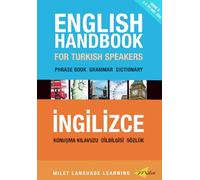 English Handbook for Turkish Speakers: Phrase Book, Grammar, Dictionary (Handbook series)