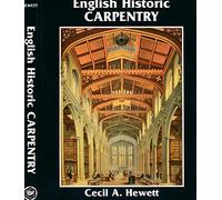 English Historic Carpentry