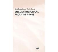 English Historical Facts 1485-1603 (Palgrave Historical and Political Facts)