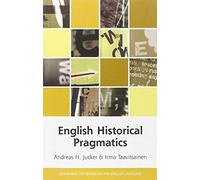 English Historical Pragmatics (Edinburgh Textbooks on the English Language - Advanced)