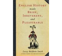 English History Made Brief. Irreverent and Pleasurable?? [ENGLISH HIST MADE BRIEF IRREVE] [Paperback]