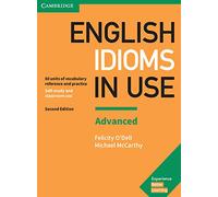 English Idioms in Use Advanced – Book with Answers: Vocabulary Reference & Practice – 2nd rev. ed.