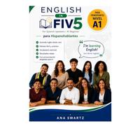 English in Five: For Spanish Speakers Level A1