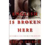 English Is Broken Here: Notes on Cultural Fusion in the Americas