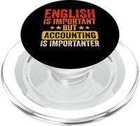 English Is Important But Accounting Is Importanter PopSockets PopGrip for MagSafe
