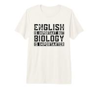 English is Important But Biology is Importanter Funny Premium T-Shirt