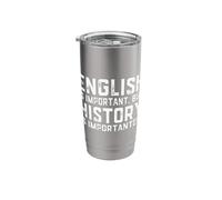 English is Important But History is Importanter Historian Stainless Steel Insulated Tumbler