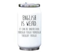 English is Weird Vacuum Insulated Thermal Beverage Can Bottle White