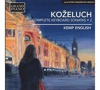 English – Kozeluch: Complete Keyboard Sonatas 2 – NAXOS