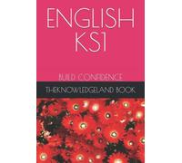 ENGLISH KS1 (AGE 5 - 7): BUILD CONFIDENCE