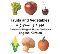 English-Kurdish Fruits and Vegetables Childrena. Carlson<|