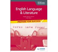 English Language and Literature for the IB Diploma: Prepare for Success