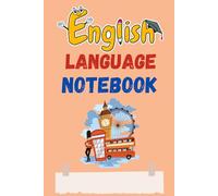 English Language Notebook: 100 Lined Pages for Vocabulary, Grammar & Writing Practice