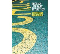English Literary Stylistics: 0 (Perspectives on the English Language)