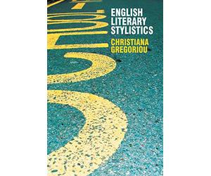 English Literary Stylistics: 0 (Perspectives on the English Language)