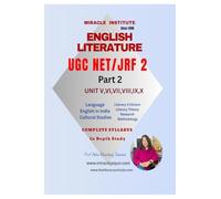 English Literature UGC NET JRF 2: Part 2 Units V VI VII VIII IX X