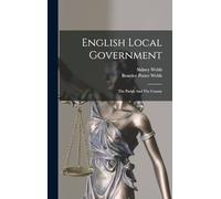 English Local Government: The Parish And The County