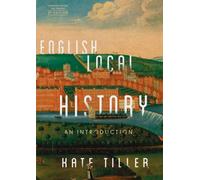 English Local History : An Introduction