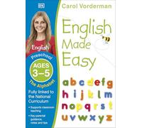 English Made Easy: The Alphabet, Ages 3-5 (Preschool): Supports the National Curriculum, English Exercise Book (Made Easy Workbooks)