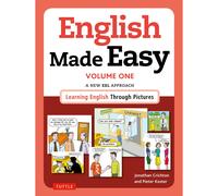 English Made Easy Volume One: British Edition: A New ESL Approach: Learning English Through Pictures: 1