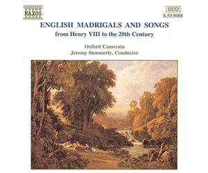 English Madrigals and Songs from Henry VIII to the 20th Century