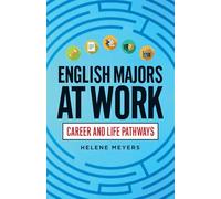 English Majors at Work: Career and Life Pathways