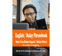 English / Malay Phrasebook (Words R Us Bilingual Phrasebooks)