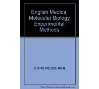 English Medical Molecular Biology Experimental Methods(Chinese Edition)