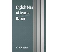 English Men Of Letters: Bacon