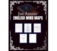 English Mind Maps Of The 30th Para Of The Quran: Black And White Print With Root Words, Long Maps, Short Maps and Arabic Text (Quran Mind Maps: English)