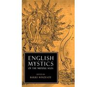 English Mystics of the Middle Ages (Cambridge English Prose Texts)