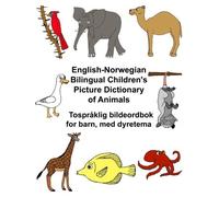 English-Norwegian Bilingual Children's Picture Dictionary of Animals TosprAk<|