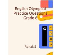 English Olympiad Practice Questions - Grade 6: English Olympiad Practice Questions - Grade 6 (English Language Mastery Series for Grades 1 to 7)