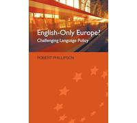 English-Only Europe?: Challenging Language Policy