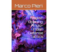 English Opening: Anglo-Indian Defense Tactics