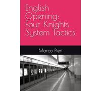 English Opening: Four Knights System Tactics